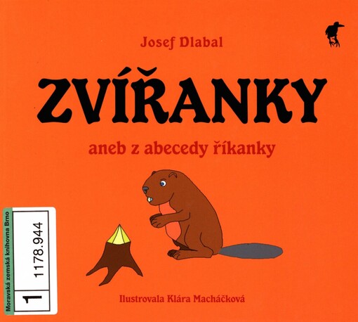 Zvířanky, aneb, Z abecedy říkanky