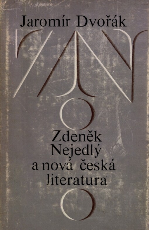 Zdeněk Nejedlý a nová česká literatura