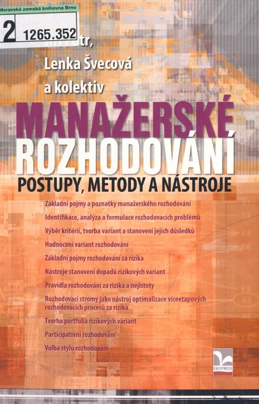 Manažerské rozhodování: postupy, metody a nástroje