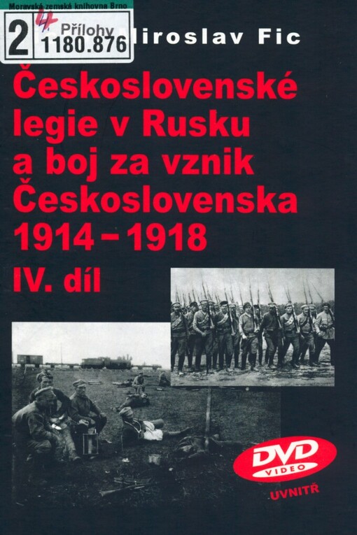 Československé legie v Rusku a boj za vznik Československa 1914-1918