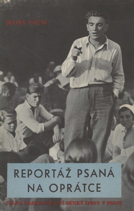 Reportáž psaná na oprátce, 11. vyd., 1. vyd. ve SNDK