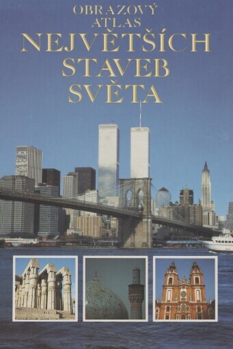 Obrazový atlas největších staveb světa