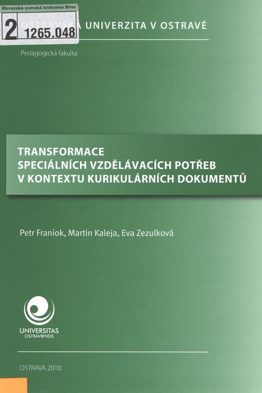 Transformace speciálních vzdělávacích potřeb v kontextu kurikulárních dokumentů