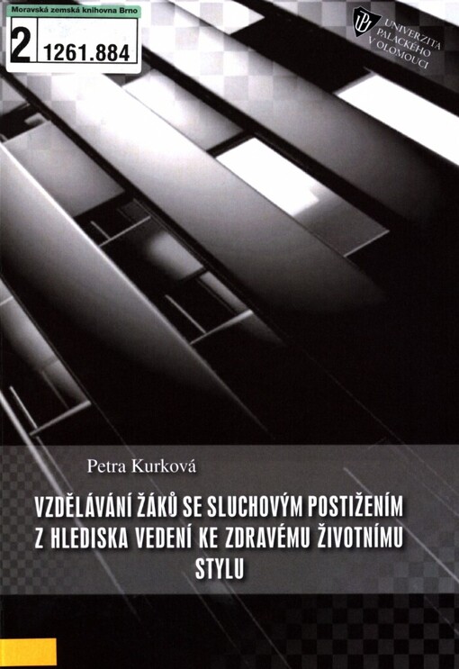 Vzdělávání žáků se sluchovým postižením z hlediska vedení ke zdravému životnímu stylu