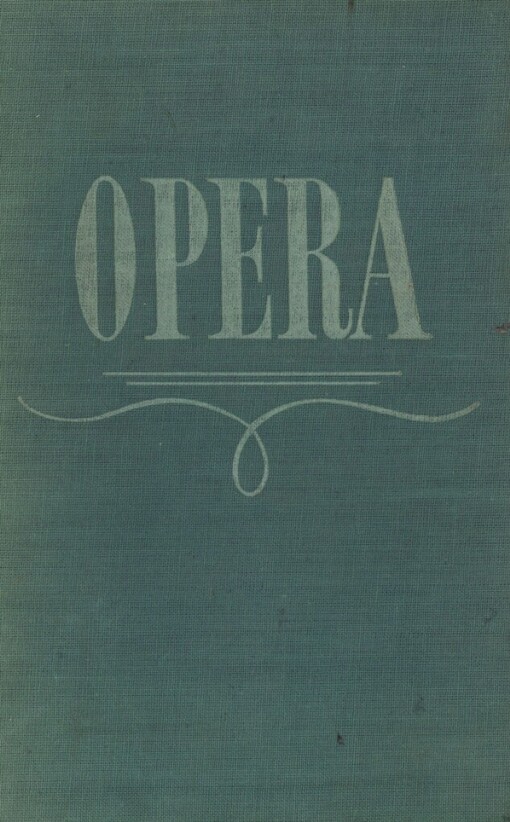 Opera: průvodce operní tvorbou