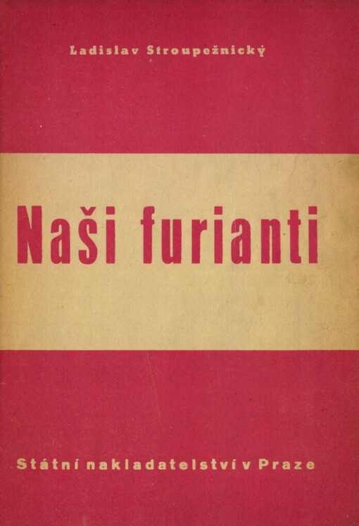Naši furianti: Obraz života v české vesnici o čtyřech dějstvích