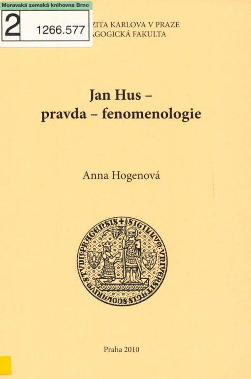 Jan Hus - pravda - fenomenologie