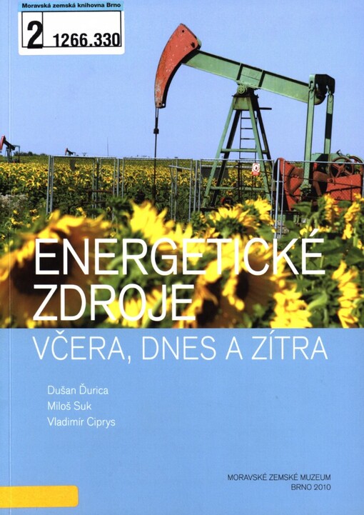 Energetické zdroje včera, dnes a zítra