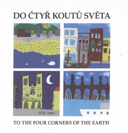 Do čtyř koutů světa =To the four corners of the earth