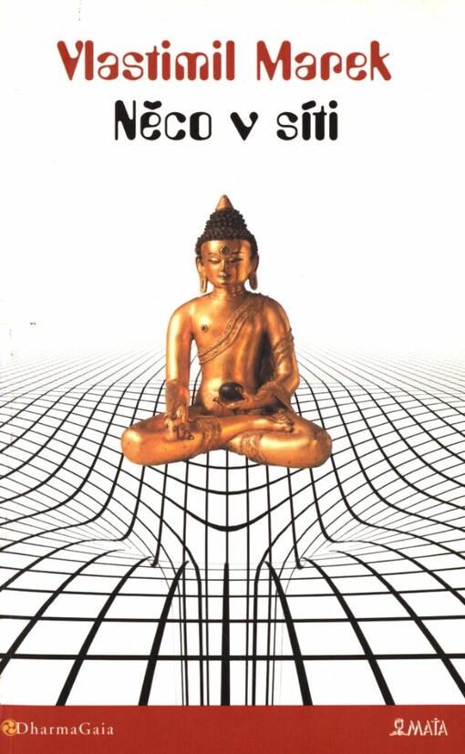 Něco v síti: fejetony, které vycházely od roku 1997 na internetu na adrese http: svet.namodro.cz