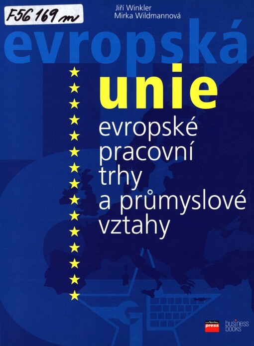 Evropské pracovní trhy a průmyslové vztahy