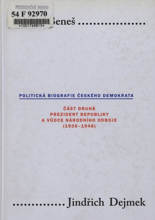 Edvard Beneš: politická biografie českého demokrata