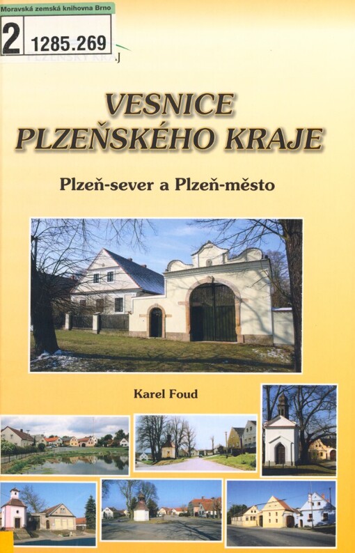 Vesnice Plzeňského kraje : [okres Plzeň-sever a Plzeň-město