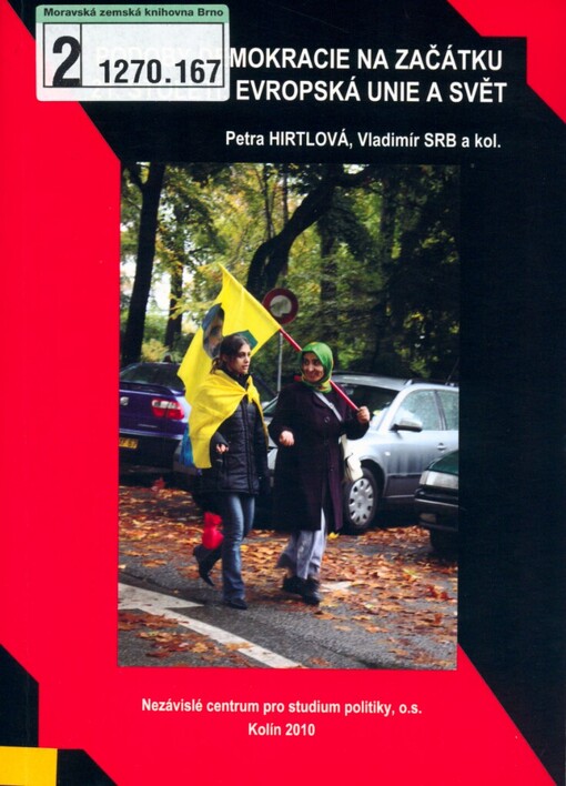 Podoby demokracie na začátku 21. století: Evropská unie a svět