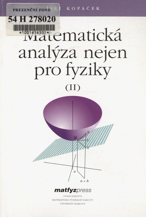 Matematická analýza nejen pro fyziky (II)