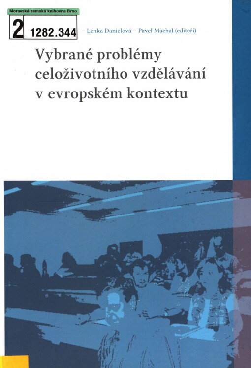 Vybrané problémy celoživotního vzdělávání v evropském kontextu