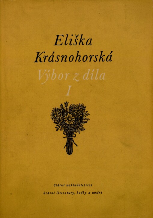 Výbor z díla.1. [díl],Básně a libreta