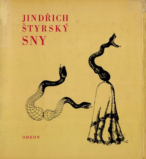 Sny :(1925-1940) : zrození díla ze zdrojů psychických modelů polospánku, prostřednictvím věrných ilustrací snových objektů a autentických záznamů snů
