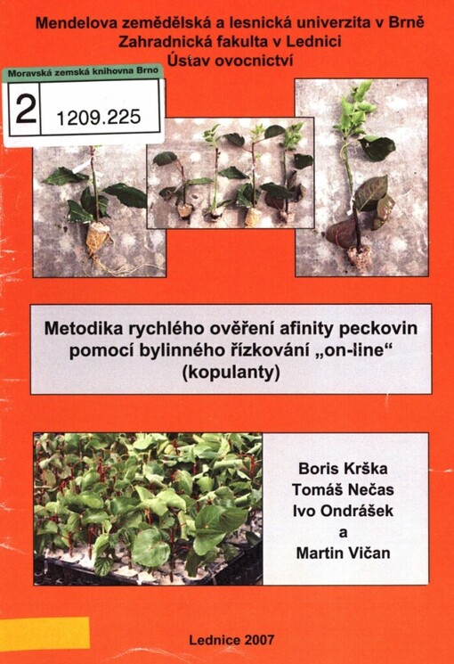 Metodika rychlého ověření afinity peckovin pomocí bylinného řízkování 