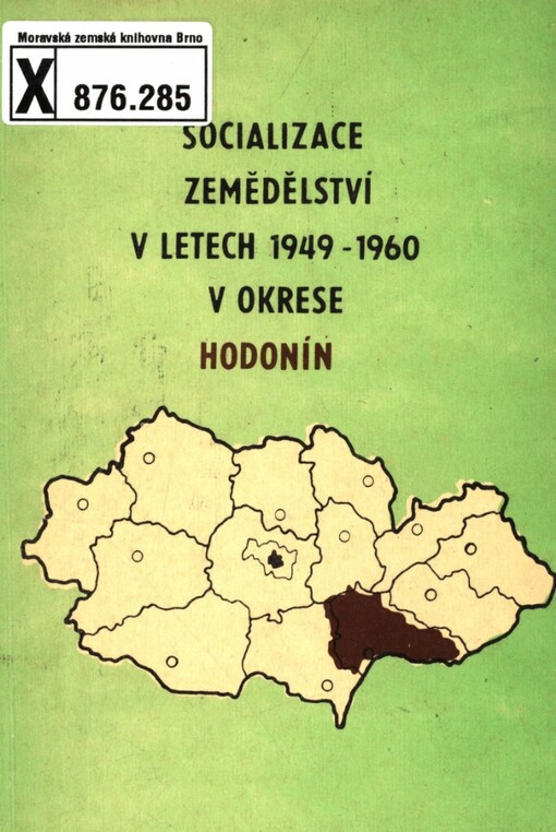 Socializace zemědělství v letech 1949-1960 v okrese Hodonín
