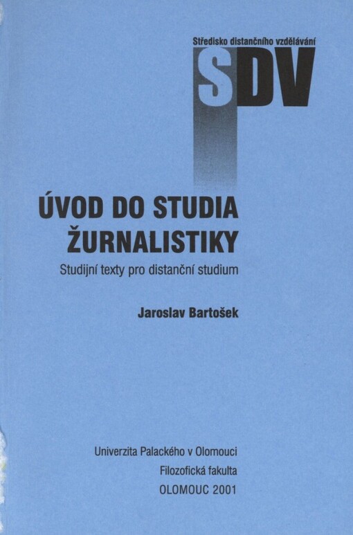 Úvod do studia žurnalistiky: studijní texty pro distanční studium