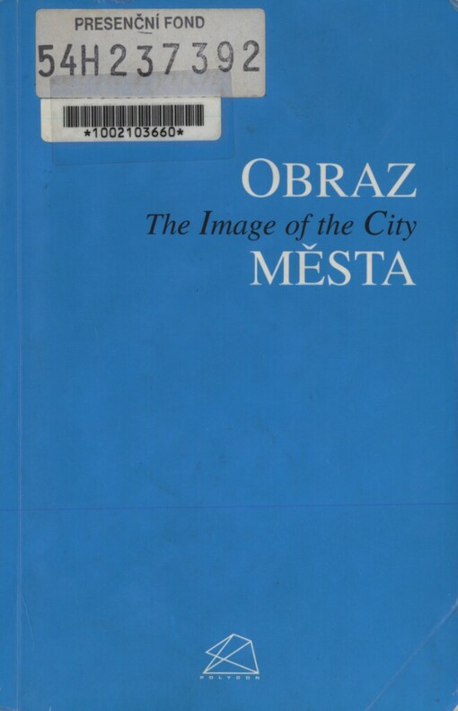 Obraz města =: The image of the city