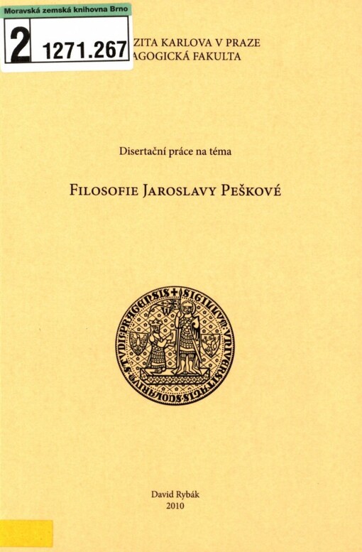 Disertační práce na téma Filosofie Jaroslavy Peškové