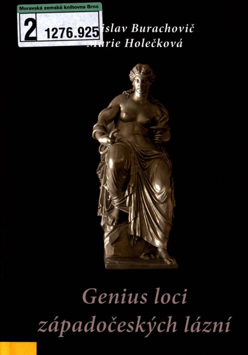 Genius loci západočeských lázní: putování za skrytým tajemstvím nejslavnějších českých lázní