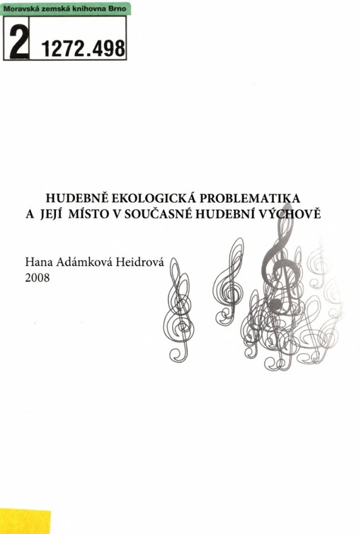 Hudebně ekologická problematika a její místo v současné hudební výchově
