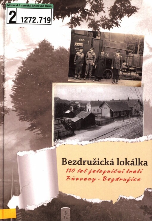 Bezdružická lokálka: [110 let železniční trati Pňovany - Bezdružice