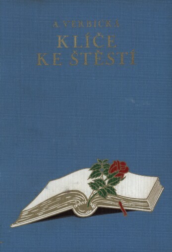 Klíče ku štěstí: Román