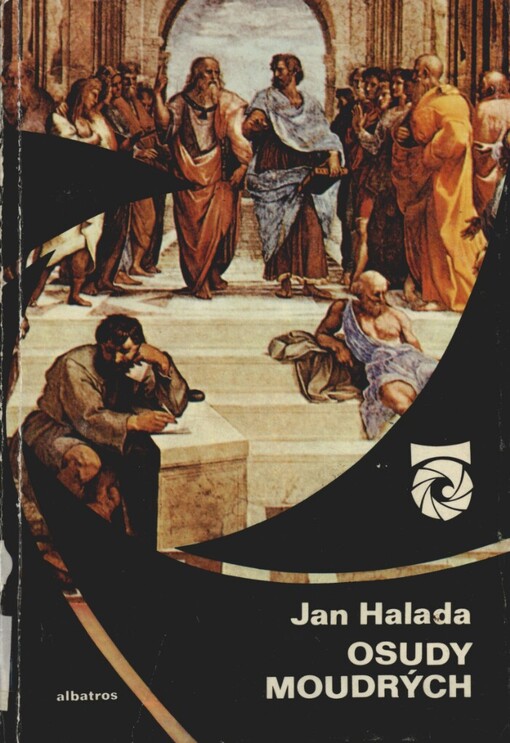 Osudy moudrých: o filozofech a filozofii