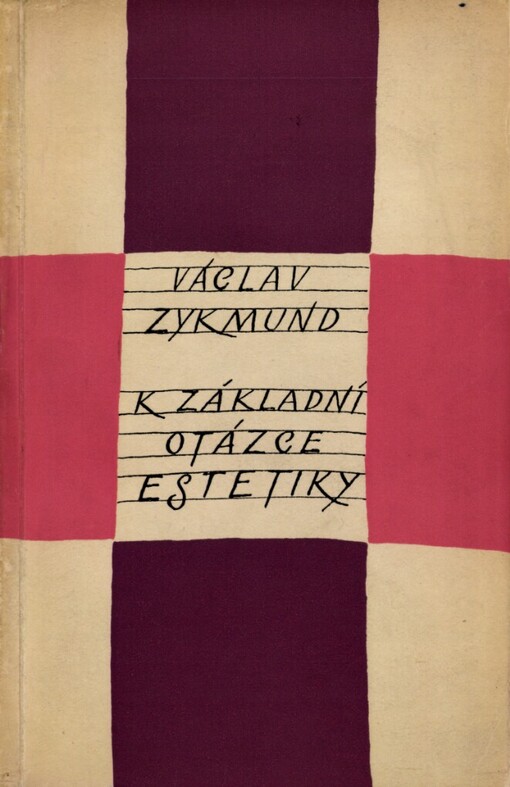 K základní otázce estetiky