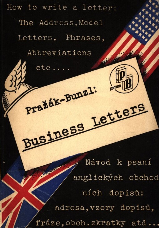 Business Letters: [návod k psaní anglických obchodních dopisů]