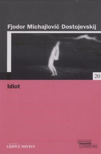 Idiot, V Euromedia Group vyd. 2.