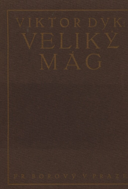 Veliký mág :drama o pěti dějstvích