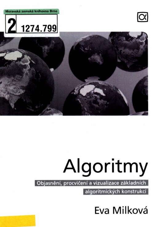 Algoritmy :objasnění, procvičení a vizualizace základních algoritmických konstrukcí