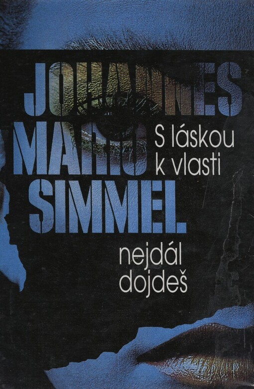 S láskou k vlasti nejdál dojdeš, 1. vyd.