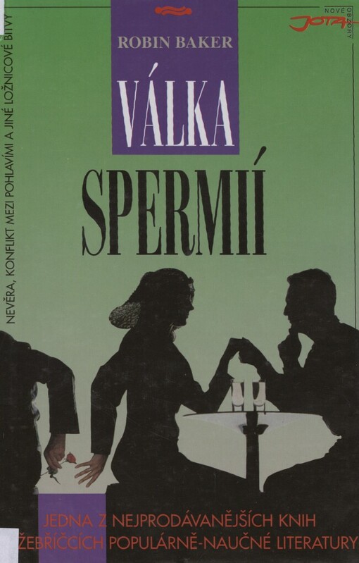 Válka spermií: nevěra, konflikt mezi pohlavími a jiné ložnicové bitvy