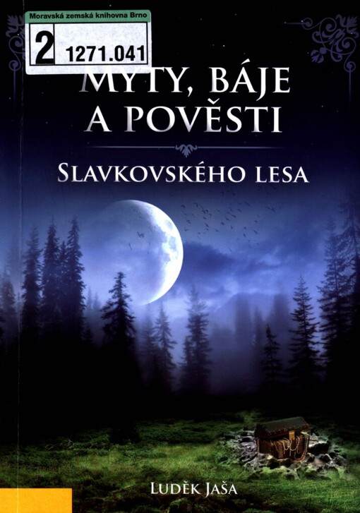 Mýty, báje a pověsti Slavkovského lesa