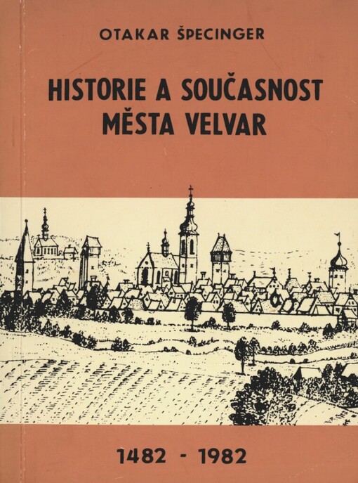 Historie a současnost města Velvar