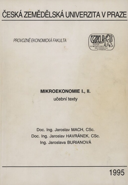 Mikroekonomie I., II: učební texty