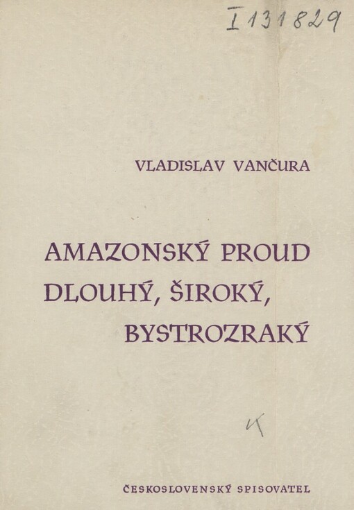 Amazonský proud ;Dlouhý, Široký, Bystrozraký