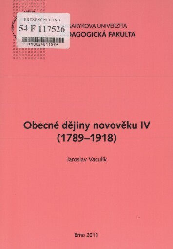 Obecné dějiny novověku IV :(1789-1918)