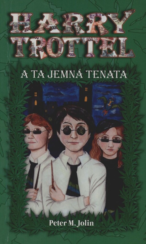 Harry Trottel a ta jemná tenata
