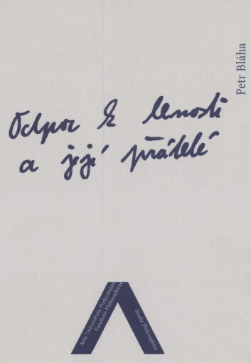 Odpor k lenosti a její přátelé: (filosofický průvodce nástrahami lenosti)