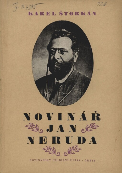 Novinář Jan Neruda : několik pohledů na jeho novinářskou a redaktorskou činnost
