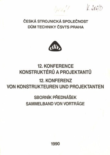 12. konference konstruktérů a projektantů =: 12. Konferenz von Konstrukteuren und Projektanten : Praha 1990 : sborník přednášek