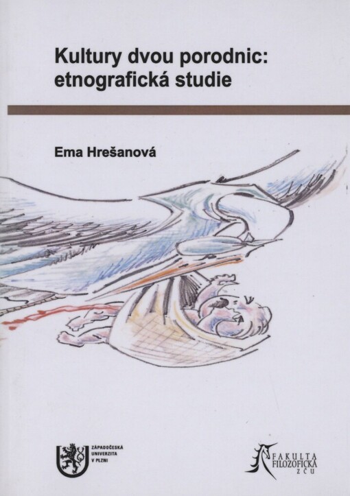 Kultury dvou porodnic: etnografická studie