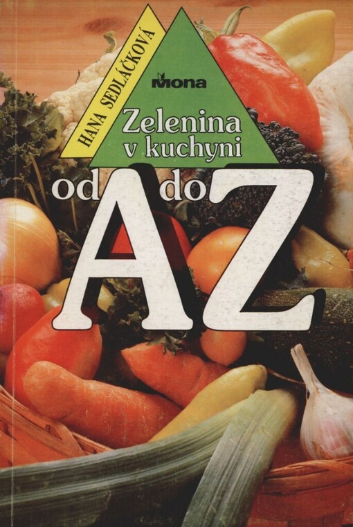Zelenina v kuchyni od A do Z